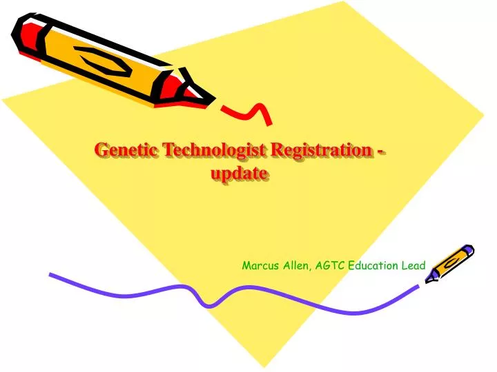 genetic technologist registration update