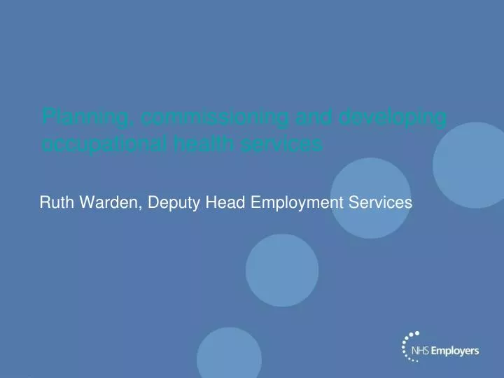 planning commissioning and developing occupational health services