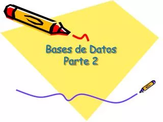 bases de datos parte 2