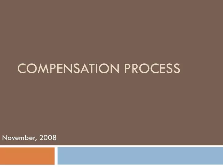 compensation process