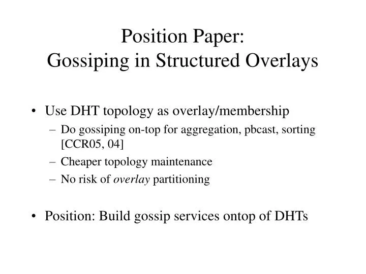 position paper gossiping in structured overlays