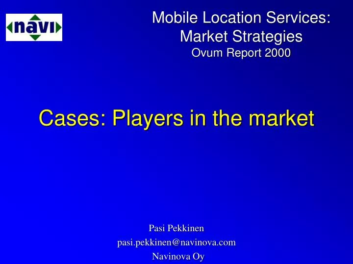 cases players in the market
