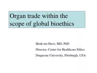 Organ trade within the scope of global bioethics
