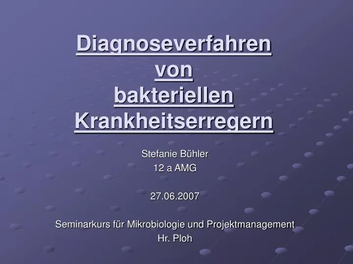 diagnoseverfahren von bakteriellen krankheitserregern