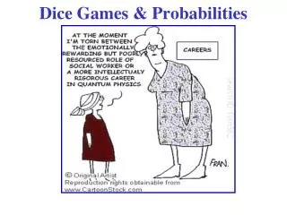 Dice Games &amp; Probabilities