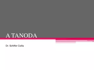 a tanoda