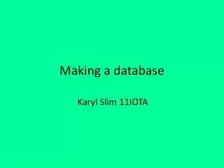 Making a database