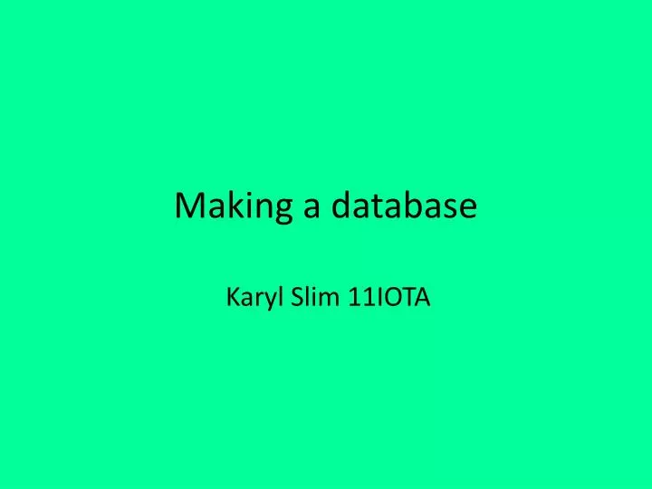 making a database