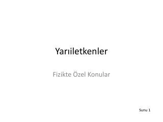 yar iletkenler