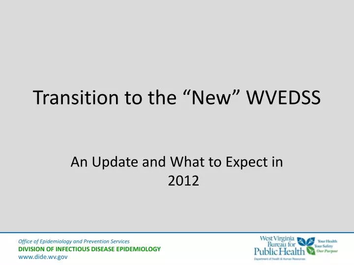 transition to the new wvedss