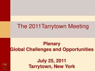 The 2011Tarrytown Meeting