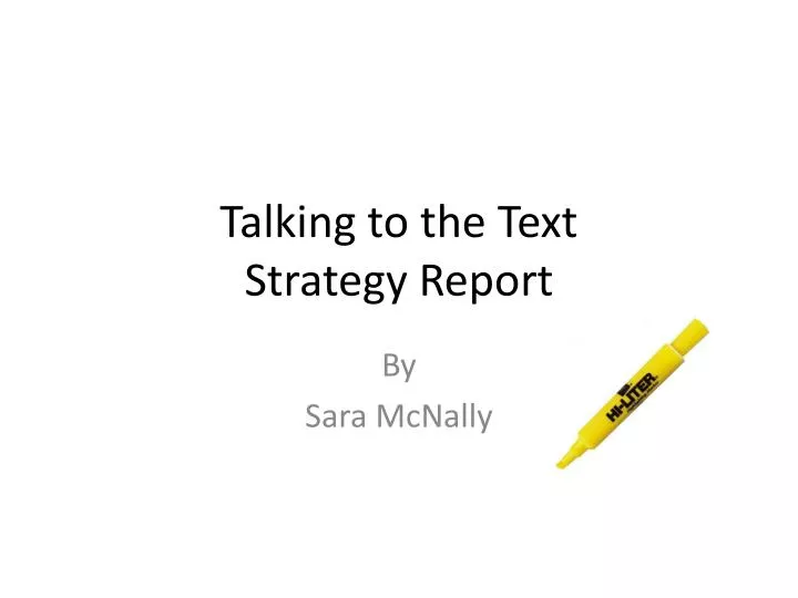 talking to the text strategy report