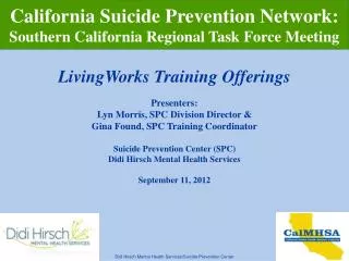 Didi Hirsch Mental Health Services/Suicide Prevention Center