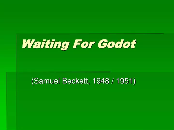 waiting for godot