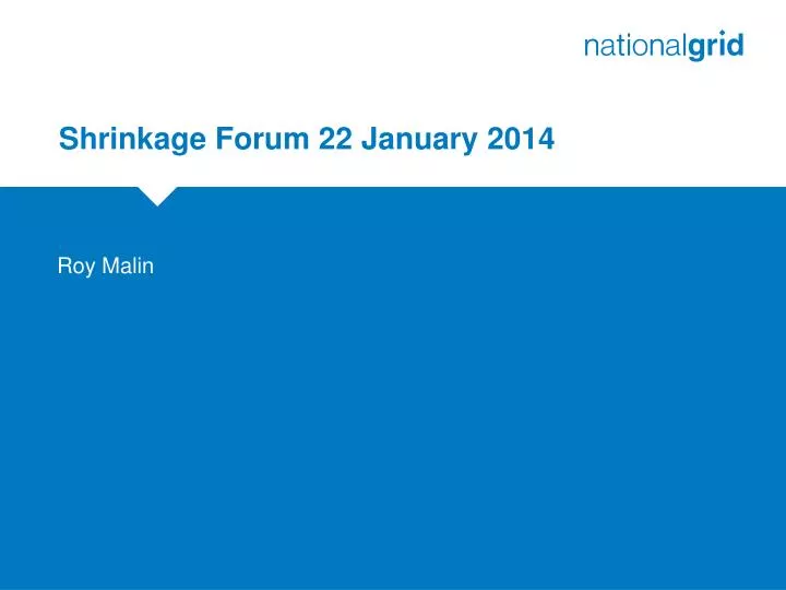 shrinkage forum 22 january 2014
