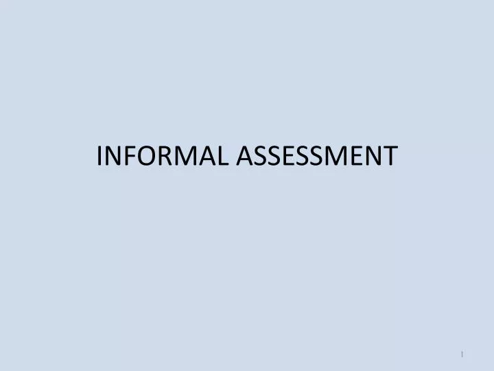 informal assessment