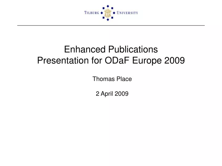 enhanced publications presentation for odaf europe 2009