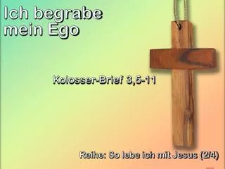 ich begrabe mein ego