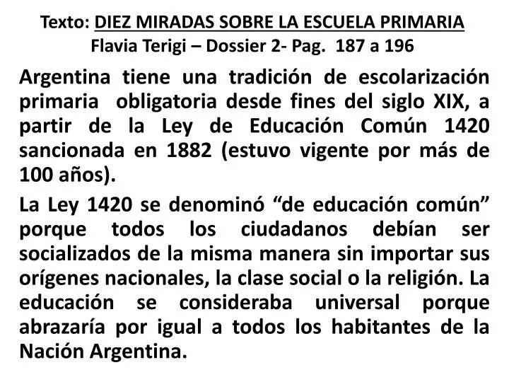 texto diez miradas sobre la escuela primaria flavia terigi dossier 2 pag 187 a 196