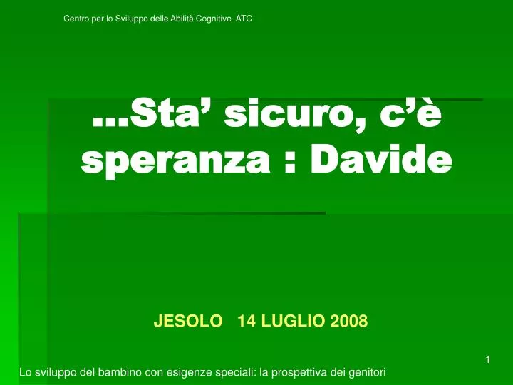 sta sicuro c speranza davide