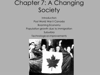Chapter 7: A Changing Society