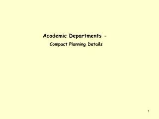 Academic Departments - Compact Planning Details