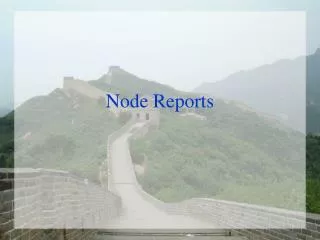 Node Reports