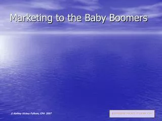 Marketing to the Baby Boomers