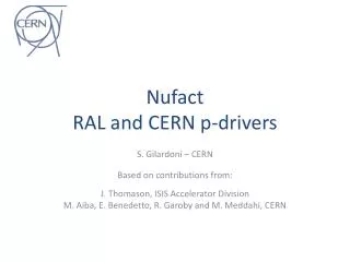 Nufact RAL and CERN p-drivers