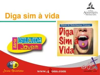 diga sim vida