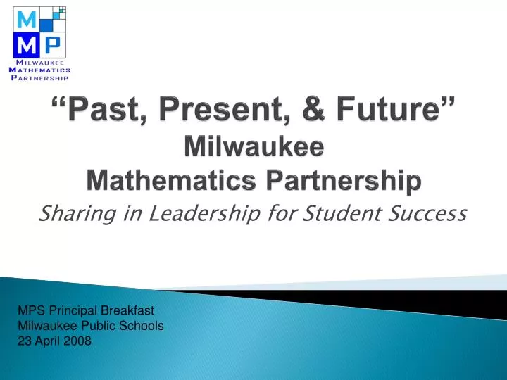 past present future milwaukee mathematics partnership