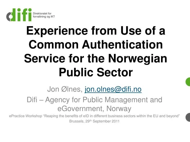 experience from use of a common authentication service for the norwegian public sector