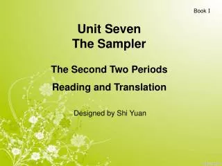Unit Seven The Sampler