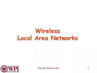 Wireless Local Area Networks