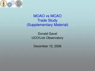MOAO vs MCAO Trade Study (Supplementary Material)