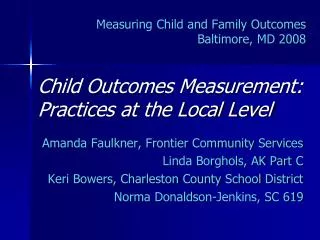 Measuring Child and Family Outcomes Baltimore, MD 2008