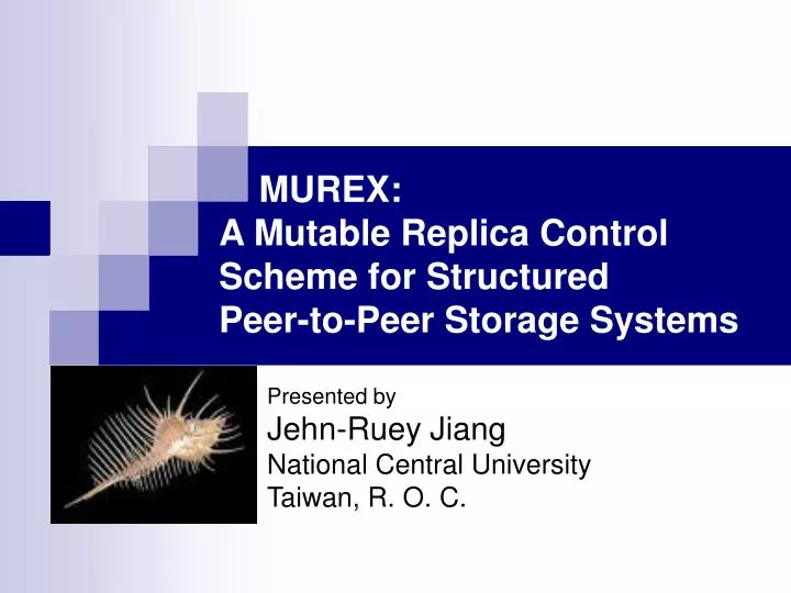 murex a mutable replica control scheme for structured peer to peer storage systems