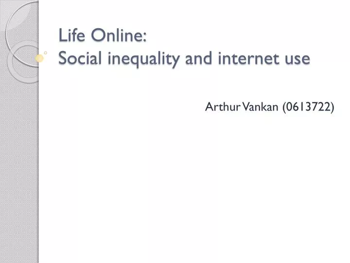 life online social inequality and internet use