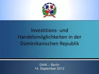 investitions und handelsm glichkeiten in der dominikanischen republik