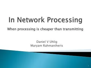 In Network Processing