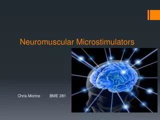 Neuromuscular Microstimulators