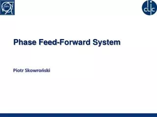 Phase Feed-Forward System