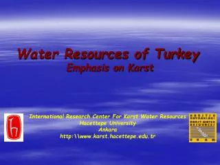 Water Resources of Turkey Emphasis on Karst