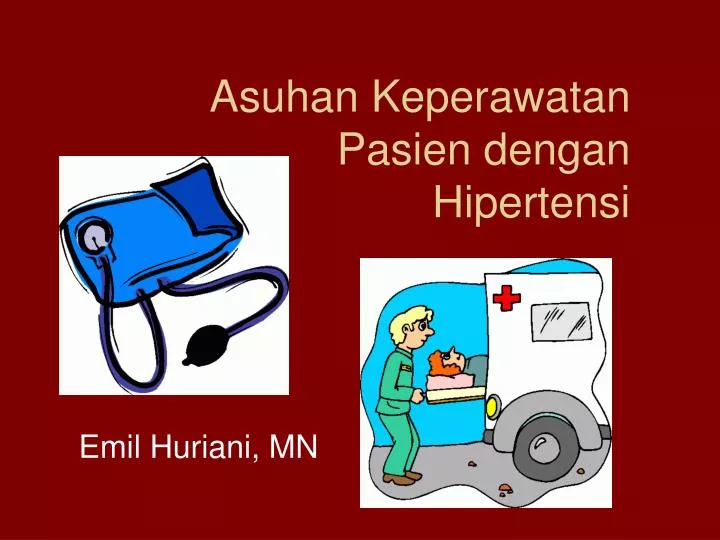Ppt Asuhan Keperawatan Pasien Dengan Hipertensi Powerpoint