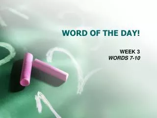 WORD OF THE DAY!