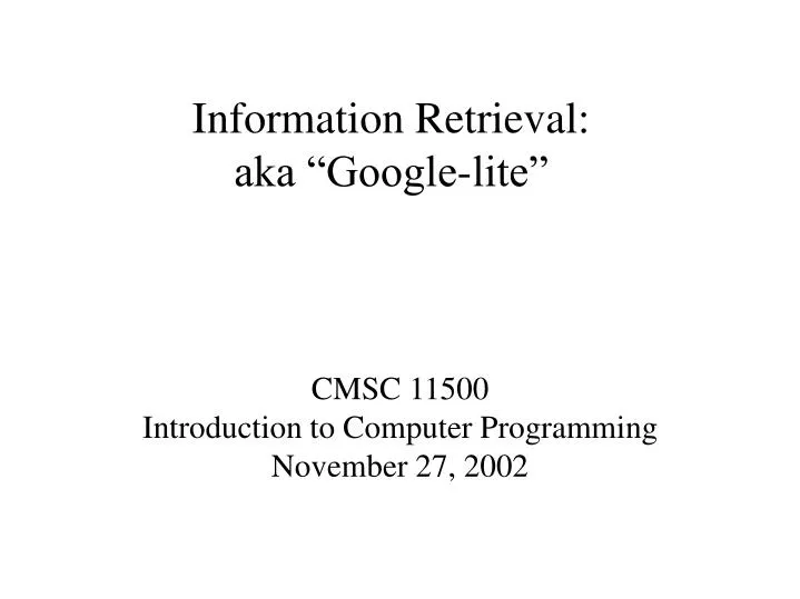 cmsc 11500 introduction to computer programming november 27 2002