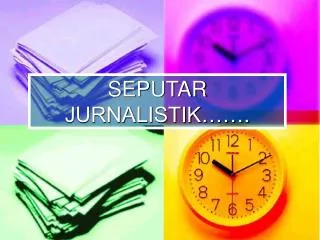seputar jurnalistik