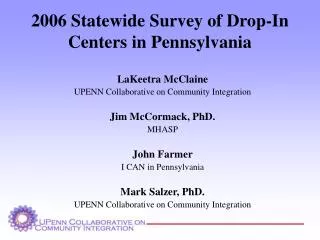 2006 Statewide Survey of Drop-In Centers in Pennsylvania
