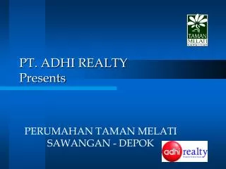 PT. ADHI REALTY Presents