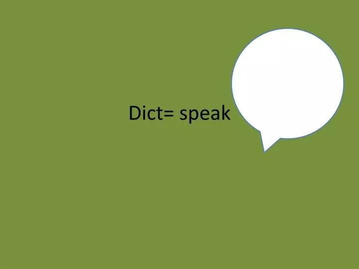 dict speak